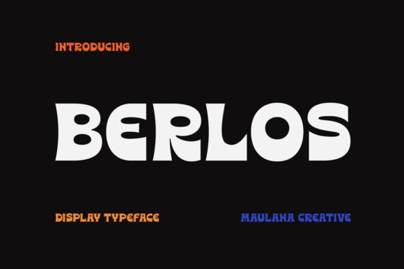 Berlos: A Display Font That Earns Its Space