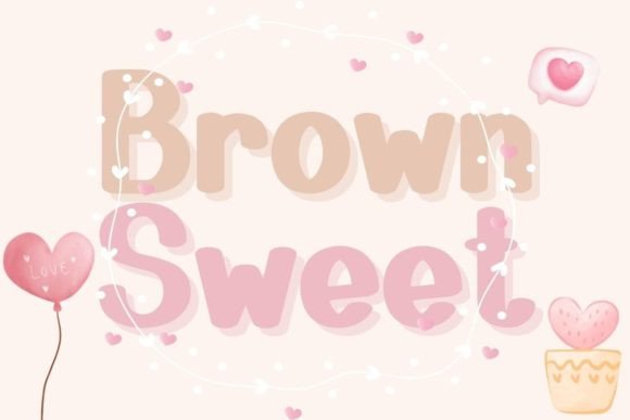 Brown Sweet Font Review: A Warm and Timeless Choice for Branding