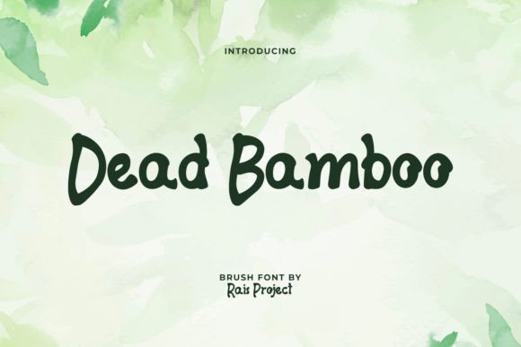 Dead Bamboo Font: Playful, Natural Display Type for Campaigns