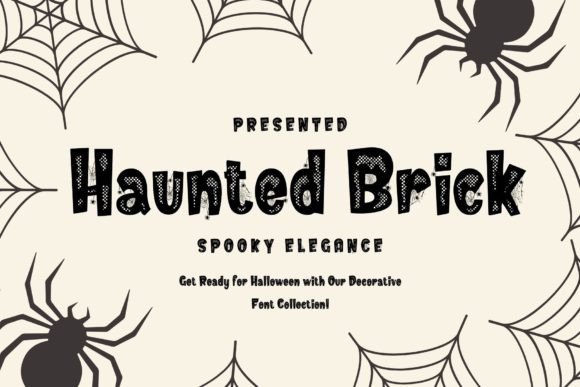 Haunted Brick: A Display Font for Spine-Tingling Editorial Design