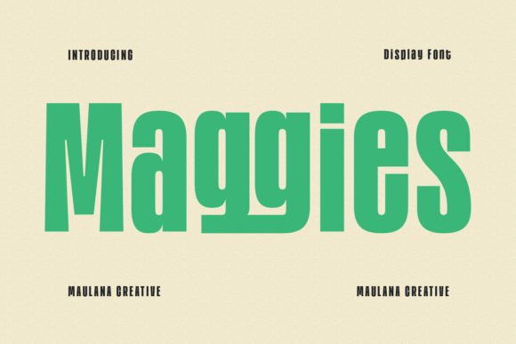 Maggies: A Display Font That Delivers Personality at a Glance