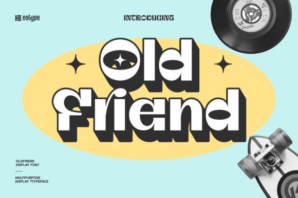 Oldfriend: A Playful, Retro Display Font That Feels Like a Handshake
