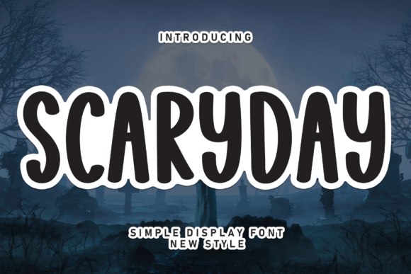 Scaryday: A Friendly Display Font for Campaigns